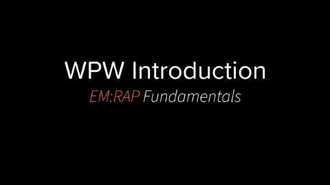 WPW Fundamentals