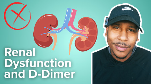 Daily Dose 2026 August 7: Renal Dysfunction and D-Dimer