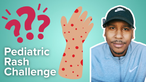 Daily Dose 2026 August 18: Pediatric Rash Challenge